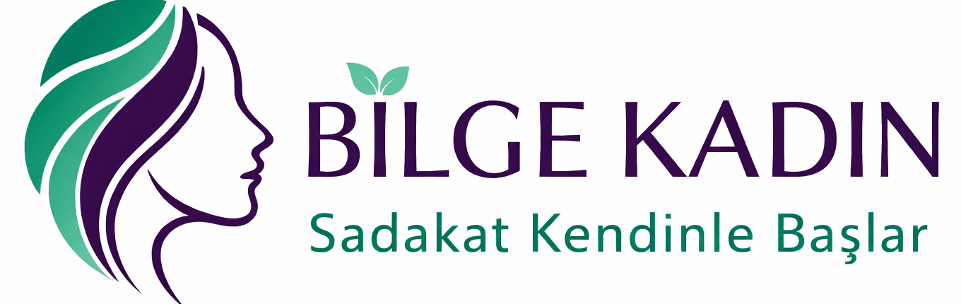 Bilge Kadın — Sadakat Kendinle Başlar
